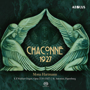 MONA HARTMANN | CHACONNE 1927 - WORKS FOR ORGAN