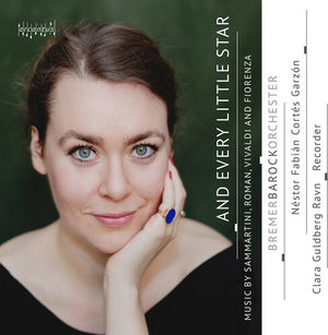 GULDBERG RAVN^CORTES GARZON^BREMER BAROCKORCHESTER | AND EVERY LITTLE STAR
