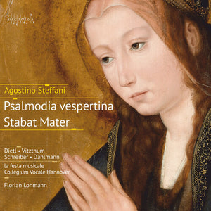 STEFFANI | PSALMODIA VESPERTINA: STABAT MATER