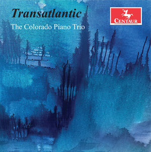 THE COLORADO PIANO TRIO^ADAM ZUKIEWICZ^JUBAL FULKS^GAL FAGANEL | TRANSATLANTIC