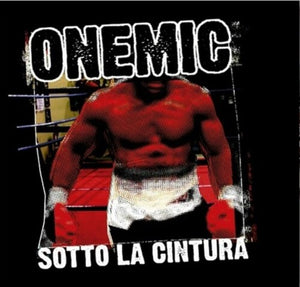 ONEMIC | SOTTO LA CINTURA