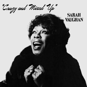 SARAH VAUGHAN | CRAZY & MIXED UP