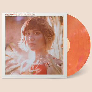 MOLLY TUTTLE | WHEN YOURE READY (PINK AND YELLOW SWIRL EDITION) (VINYL)