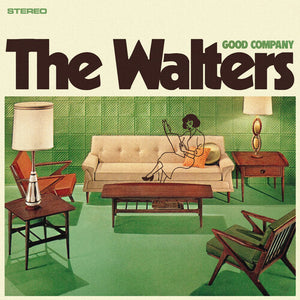 THE WALTERS | GOOD COMPANY