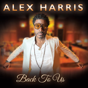 ALEX HARRIS | BACK TO US