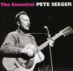 SEEGER PETE | ESSENTIAL (2CD)