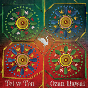 OZAN BAYSAL^SIMON LELEUX^BORA BEKIROGLU^LACIN SAHIN^ENRICA LA PENNA | TEL VE TEN