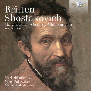 MARK MILHOFER^MIRCO PALAZZI^MARCO SCOLASTRA | MUSIC BASED ON TEXTS BY MICHELANGELO