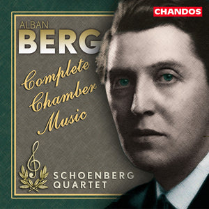 SCHOENBERG QUARTET^A. BERG | CHAMBER MUSIC FOR STRINGS