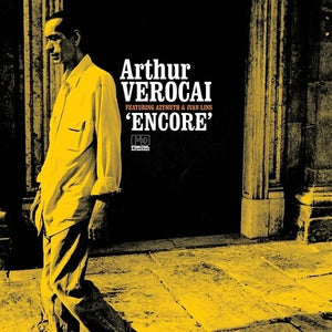 ARTHUR VEROCAI | ENCORE (2025 REPRESS)