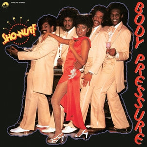 SHO-NUFF | BODY PRESSURE