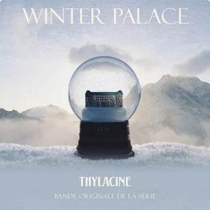 THYLACINE | WINTER PALACE - O.S.T.