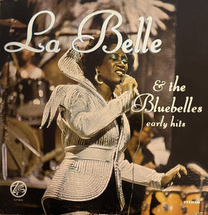 LABELLE AND THE BLUEBELLES | EARLY HITS