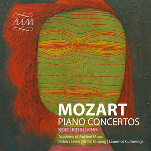 ROBERT LEVIN^ACADEMY OF ANCIENT MUSIC^YA-FEI CHUANG^BOJAN CICIC | PIANO CONCERTOS NOS. 7 & 10