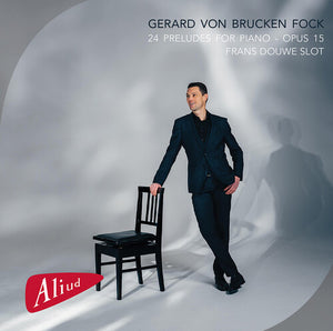 FRANS DOUWE SLOT | 24 PRELUDES FOR PIANO OP. 15