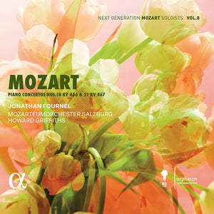 HOWARD GRIFFITHS^MOZARTEUMORCHESTER SALZBURG^JONATHAN FOURNEL | PIANO CONCERTOS NO. 18 KV 456 & NO. 21 KV 467