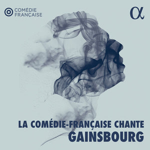 STEPHANE VARUPENNE^BENJAMIN LAVERNHE^SEBASTIEN POUDEROUX^NOAM MORGENSZTERN^REBECCA MARDER | LA COMEDIE-FRANCAISE CHANTE GAINSBOURG