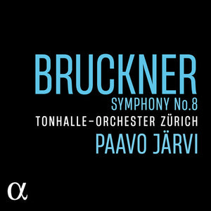 PAAVO JARVI^TONHALLE-ORCHESTER ZURICH | SYMPHONY NO. 8