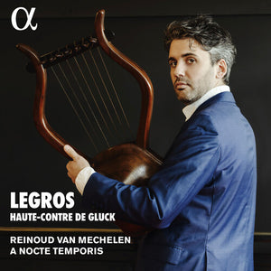 REINOUD VAN MECHELEN^A NOCTE TEMPORIS | LEGROS - HAUTE-CONTRE DE GLUCK