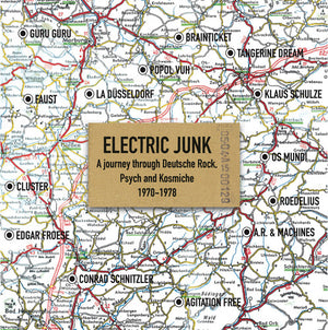 VARIOUS | ELECTRIC JUNK - A JOURNEY THROUGH DEUTSCHE ROCK PSYCH AND KOSMICHE 1970 - 1978 (4CD SET)