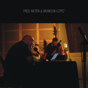 FRED MOTEN^BRANDON LOPEZ | REVISION