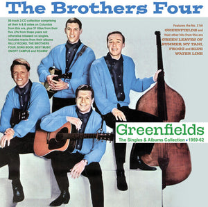 THE BROTHERS FOUR | GREENFIELDS: SINGLES & ALBUMS COLLECTION 1959-62