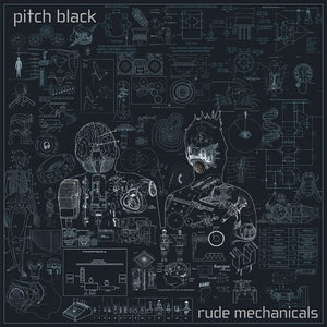 PITCH BLACK | RUDE MECHANICALS RSD 2025 (2LP SET) (VINYL)