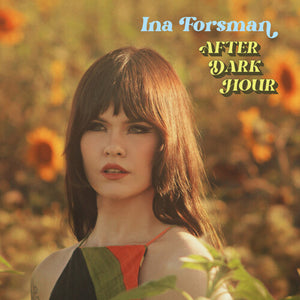 INA FORSMAN | AFTER DARK HOUR