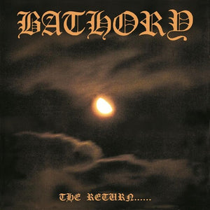 BATHORY | RETURN