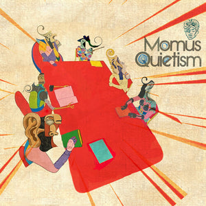MOMUS | QUIETISM