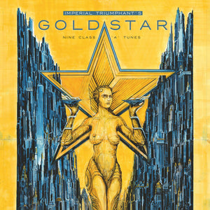 IMPERIAL TRIUMPHANT | GOLDSTAR