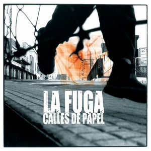 LA FUGA | CALLES DE PAPEL
