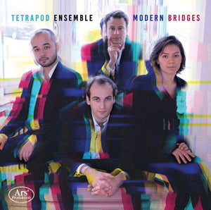 TETRAPOD ENSEMBLE | MODERN BRIDGES