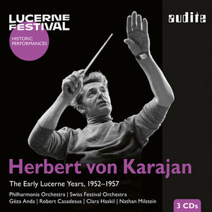 SCHWEIZERISCHES FESTSPIELORCHESTER^ROBERT CASADESUS^NATHAN MILSTEIN^GEZA ANDA^CLARA HASKIL | EARLY LUCERNE YEARS