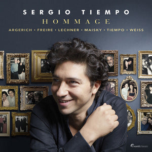 SERGIO TIEMPO^MARTHA ARGERICH^NELSON FREIRE^KARIN LECHNER^ALAN WEISS | HOMMAGE