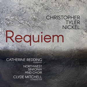 CATHERINE REDDING^NORTHWEST SINFONIA^CLYDE MITCHELL | REQUIEM