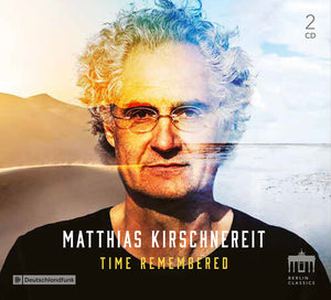 MATTHIAS KIRSCHNEREIT | TIME REMEMBERED