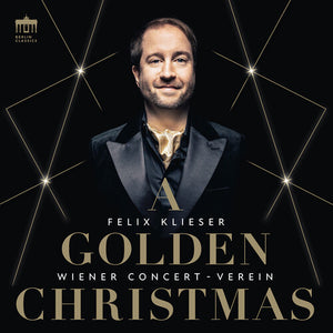 FELIX KLIESER^WIENER CONCERT-VEREIN | GOLDEN CHRISTMAS