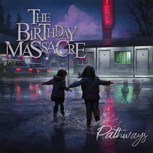 THE BIRTHDAY MASSACRE | PATHWAYS
