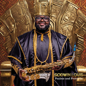 GODWIN LOUIS | PSALMS AND PROVERBS (VINYL)