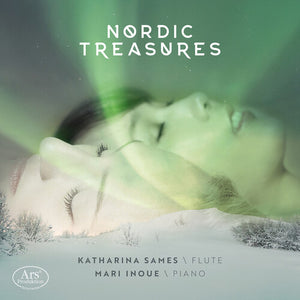 KATHARINA SAMES^MARI INOUE | NORDIC TREASURES - WORKS FOR FLUTE & PNO