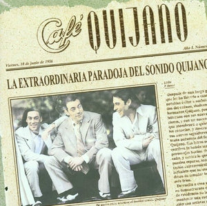 CAF  QUIJANO | LA EXTRAORDINARIA PARADOJA DEL SONIDO DE QUIJANO