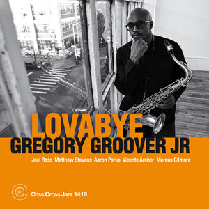 GREGORY GROOVER JR. | LOVABYE