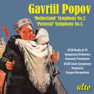 GENNADY PROVOTAROV^GURGEN KARAPETYAN | GAVRIIL POPOV: SYM NO. 2 MOTHERLAND & SYM NO. 5