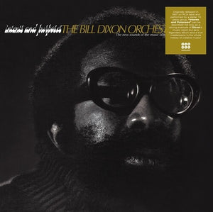 BILL DIXON | INTENTS & PURPOSES
