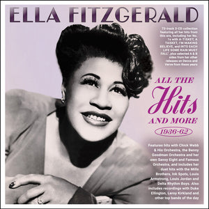 ELLA FITZGERALD | ALL THE HITS AND MORE 1936-62