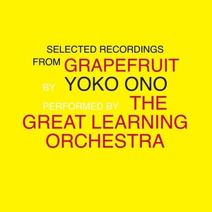 | SELECTED RECORDINGS FROM GRAPEFRUIT