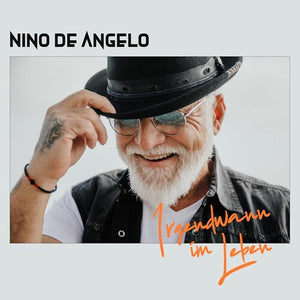 NINO DE ANGELO | IRGENDWANN IM LEBEN