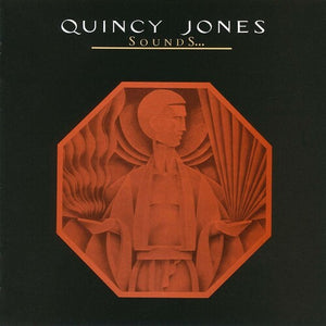 QUINCY JONES | SOUNDS... AND STUFF LIKE THAT