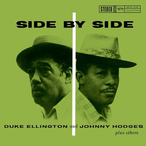 DUKE ELLINGTON / JOHNNY HODGES | SIDE BY SIDE (VERVE ACOUSTIC SOUNDS SERIES) (VINYL)